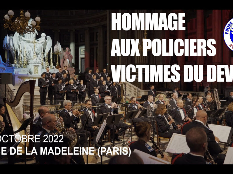 CONCERT HOMMAGE AUX POLICIERS VICTIMES DU DEVOIR 2022 (Vidéo)